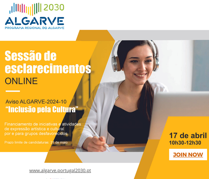 Webinar – Sessão de esclarecimentos sobre o Aviso “Inclusão pela Cultura” do Programa Regional Algarve 2030