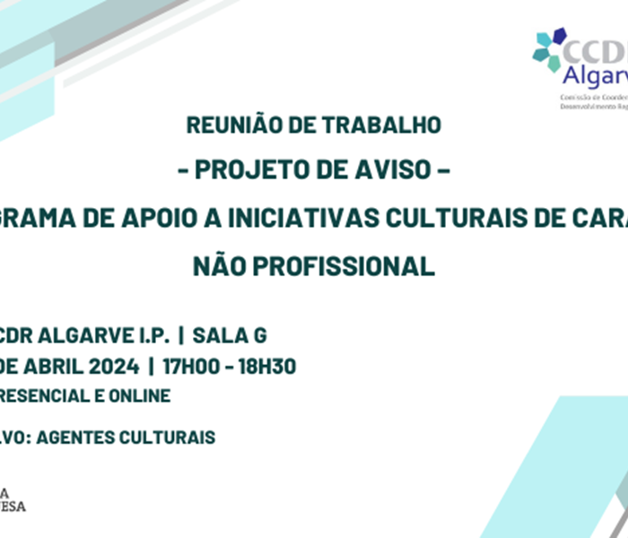 CCDR Algarve promove reunião de trabalho sobre Programa de Apoio a iniciativas culturais regionais de carácter não profissional